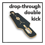 drop through double kick longboard